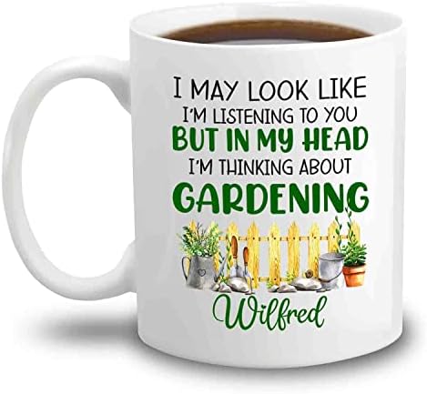 Personalizovano ime Gardener šolja za kafu, Možda izgledam kao da vas slušam, ali u glavi razmišljam o Baštovanskoj Beloj keramičkoj
