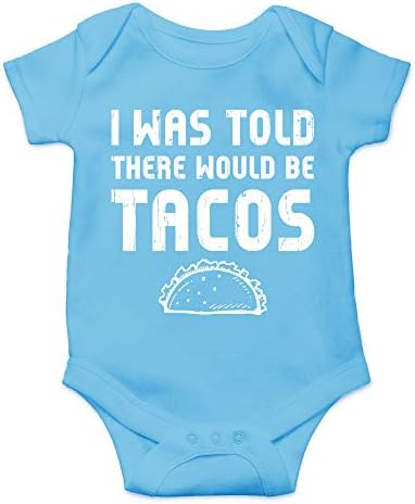 CBTWEARS mi je rečeno da će biti tacos - smiješna hrana inspirirana odjeća - novorođenčad jednodijelni dječji bod