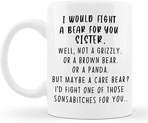 MOSOTA Fight a Bear For you Sister Mug Funny Gift for Sisters, Sister in Law, Step Sister Gifts from Sister ili Brother Gift Ideas