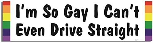 Gear Tatz - Tako sam gej, ne mogu čak ni da vozim ravno - smiješno - naljepnica odbojnika ili magnet za automobile - 3 x 10 - profesionalno